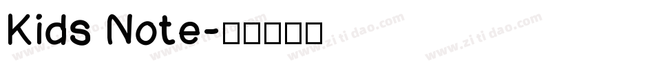 Kids Note字体转换